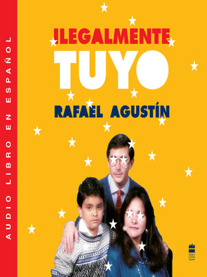 cover image of Illegally Yours \ Ilegalmente tuyo (Spanish edition)